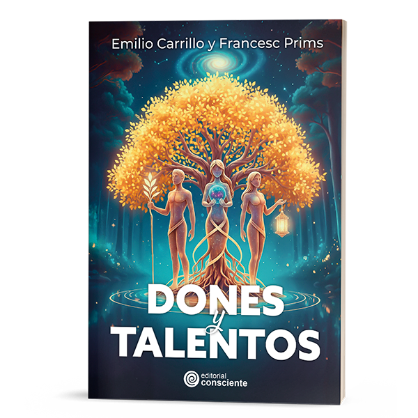 Libro portada Dones y Talentos Emilio Carrillo Editorial Consciente